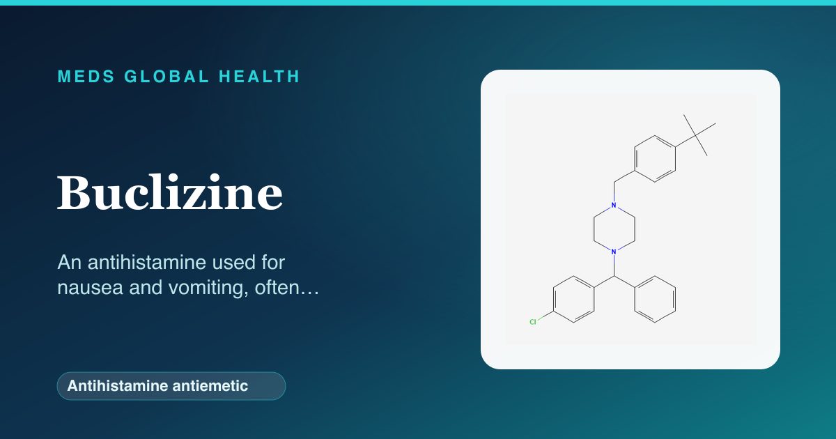 Buclizine (Antihistamine antiemetic) — Meds Global Health reference card with 2D molecular structure