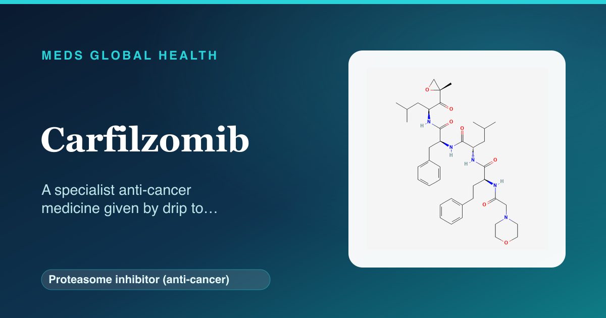 Carfilzomib (Proteasome inhibitor (anti-cancer)) — Meds Global Health reference card with 2D molecular structure