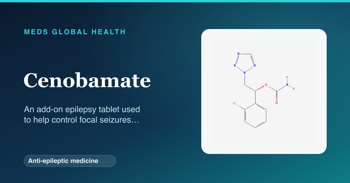 Cenobamate (Anti-epileptic medicine) — Meds Global Health reference card with 2D molecular structure