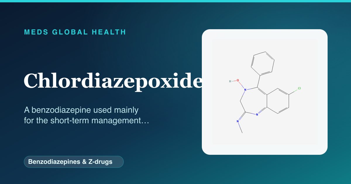 Chlordiazepoxide (Benzodiazepines & Z-drugs) — Meds Global Health reference card with 2D molecular structure