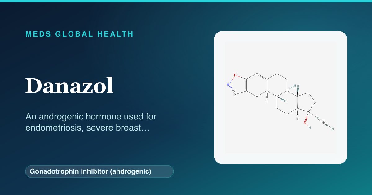Danazol (Gonadotrophin inhibitor (androgenic)) — Meds Global Health reference card with 2D molecular structure