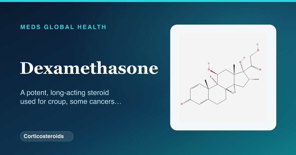Dexamethasone (Corticosteroids) — Meds Global Health reference card with 2D molecular structure