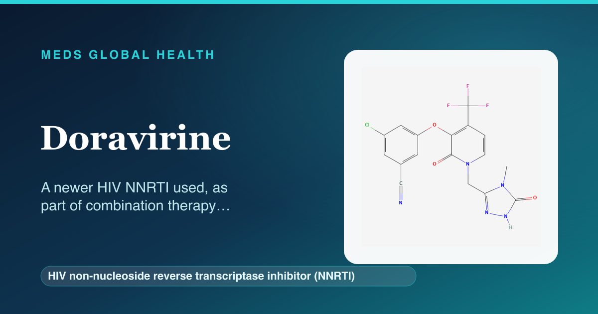 Doravirine (HIV non-nucleoside reverse transcriptase inhibitor (NNRTI)) — Meds Global Health reference card with 2D molecular structure