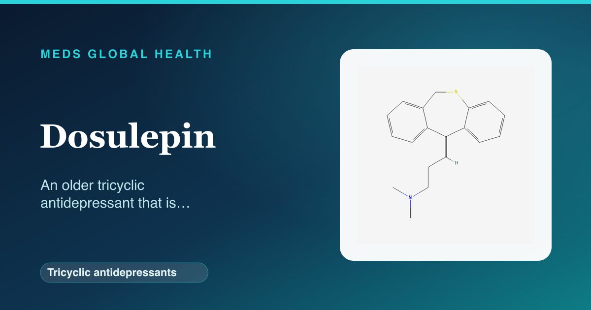 Dosulepin (Tricyclic antidepressants) — Meds Global Health reference card with 2D molecular structure