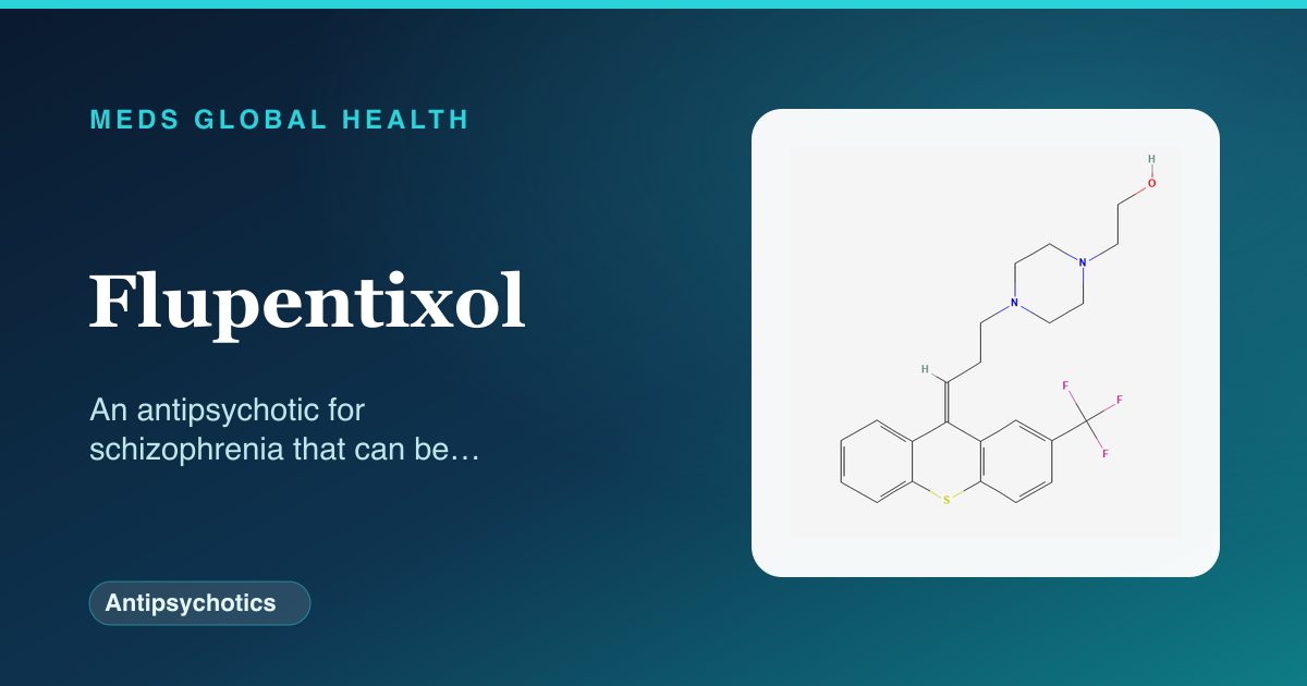 Flupentixol (Antipsychotics) — Meds Global Health reference card with 2D molecular structure