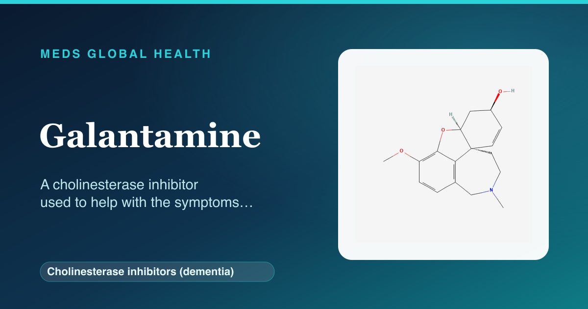 Galantamine (Cholinesterase inhibitors (dementia)) — Meds Global Health reference card with 2D molecular structure