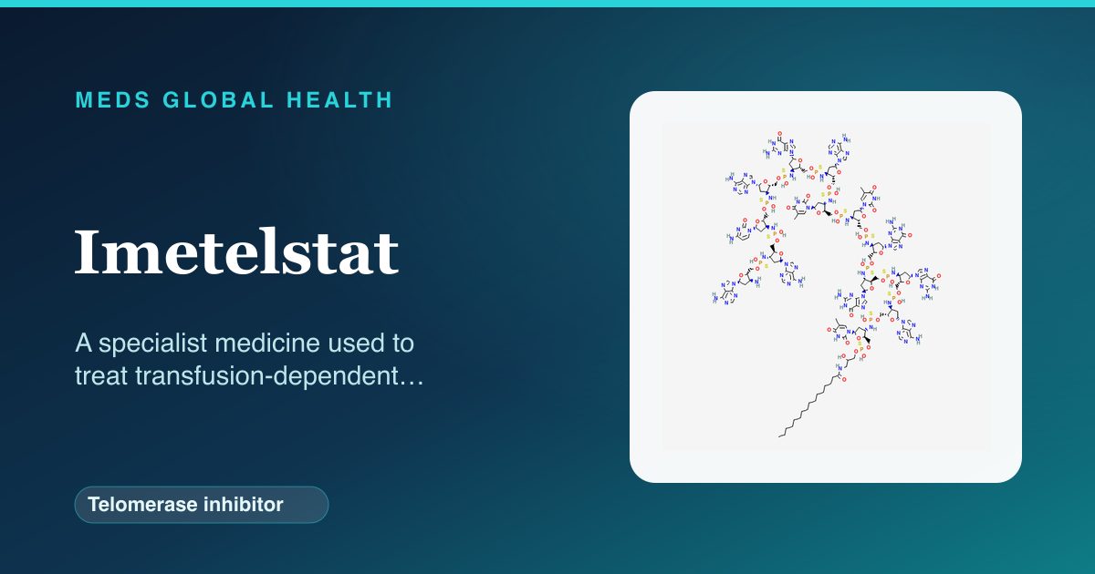 Imetelstat (Telomerase inhibitor) — Meds Global Health reference card with 2D molecular structure