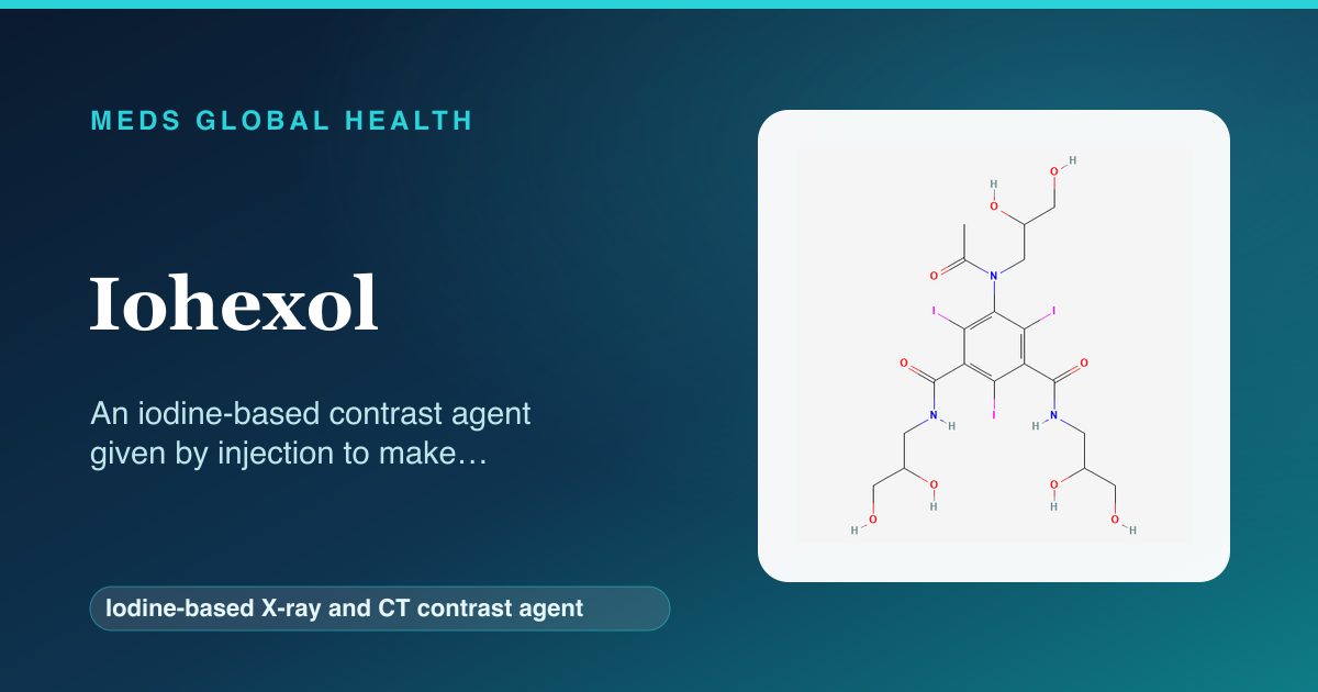 Iohexol (Iodine-based X-ray and CT contrast agent) — Meds Global Health reference card with 2D molecular structure