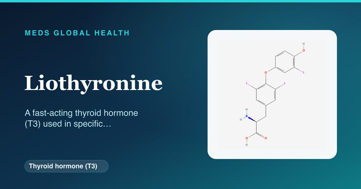 Liothyronine (Thyroid hormone (T3)) — Meds Global Health reference card with 2D molecular structure