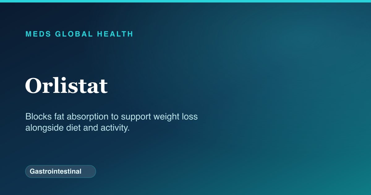 Orlistat (Gastrointestinal) — Meds Global Health drug-class reference