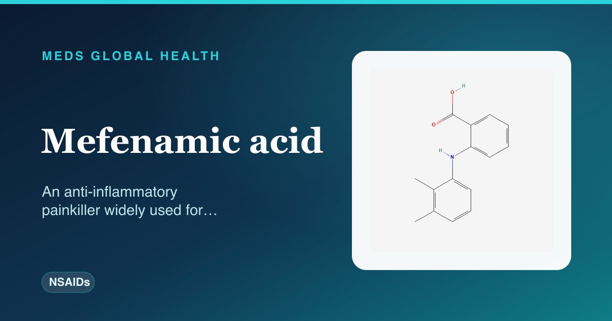 Mefenamic acid (NSAIDs) — Meds Global Health reference card with 2D molecular structure