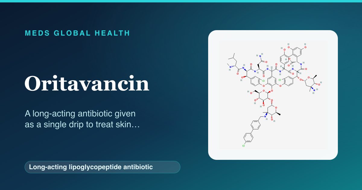 Oritavancin (Long-acting lipoglycopeptide antibiotic) — Meds Global Health reference card with 2D molecular structure