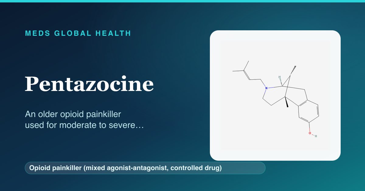 Pentazocine (Opioid painkiller (mixed agonist-antagonist, controlled drug)) — Meds Global Health reference card with 2D molecular structure