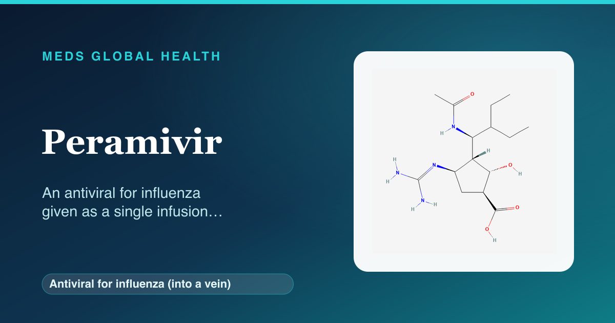 Peramivir (Antiviral for influenza (into a vein)) — Meds Global Health reference card with 2D molecular structure