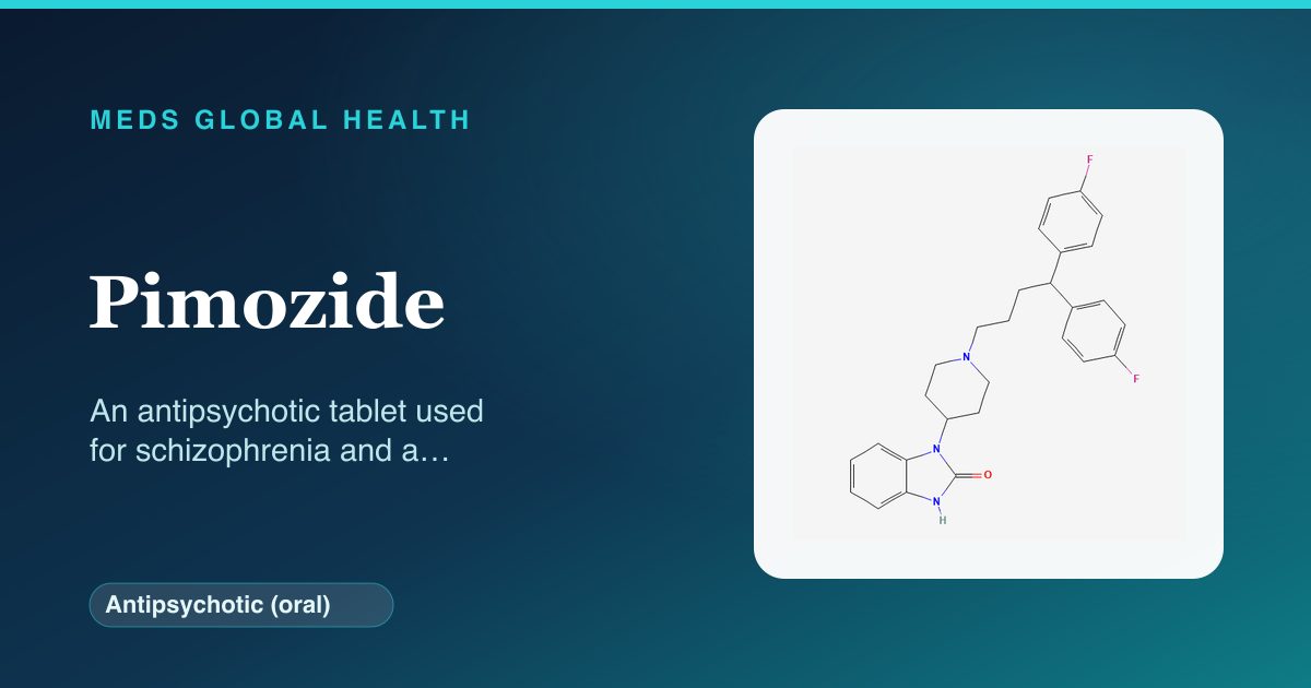 Pimozide (Antipsychotic (oral)) — Meds Global Health reference card with 2D molecular structure