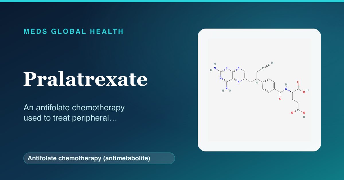 Pralatrexate (Antifolate chemotherapy (antimetabolite)) — Meds Global Health reference card with 2D molecular structure