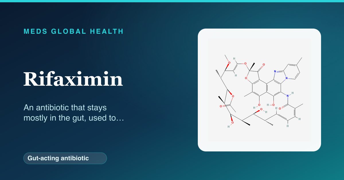Rifaximin (Gut-acting antibiotic) — Meds Global Health reference card with 2D molecular structure