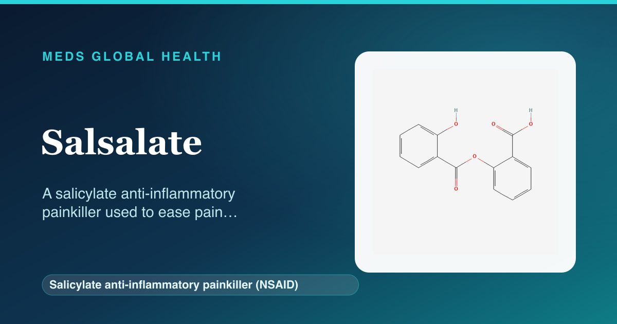 Salsalate (Salicylate anti-inflammatory painkiller (NSAID)) — Meds Global Health reference card with 2D molecular structure
