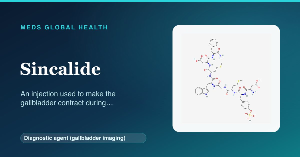 Sincalide (Diagnostic agent (gallbladder imaging)) — Meds Global Health reference card with 2D molecular structure