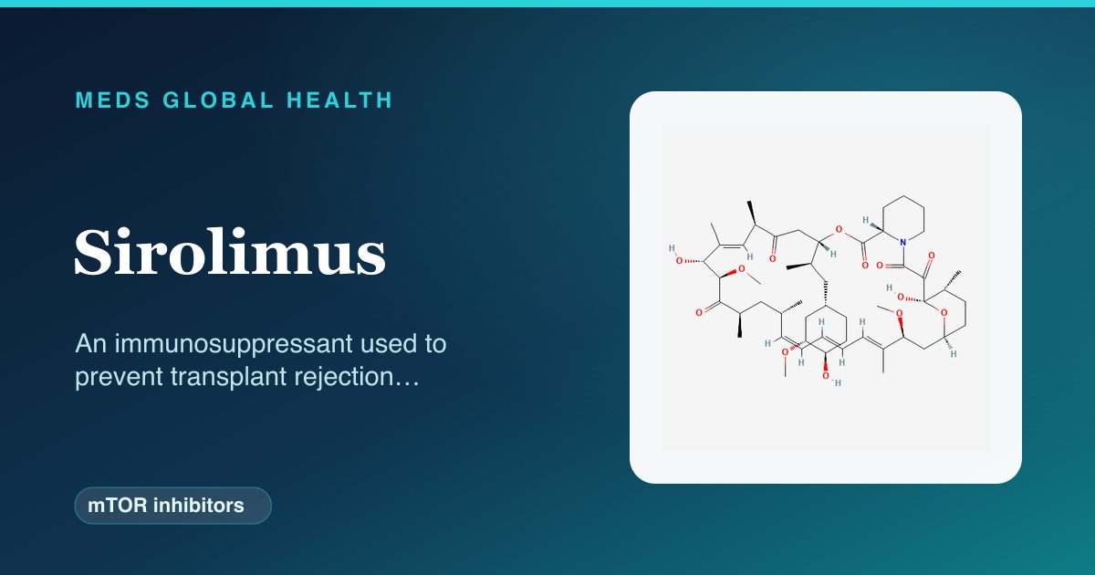 Sirolimus (mTOR inhibitors) — Meds Global Health reference card with 2D molecular structure