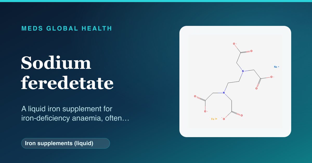 Sodium feredetate (Iron supplements (liquid)) — Meds Global Health reference card with 2D molecular structure