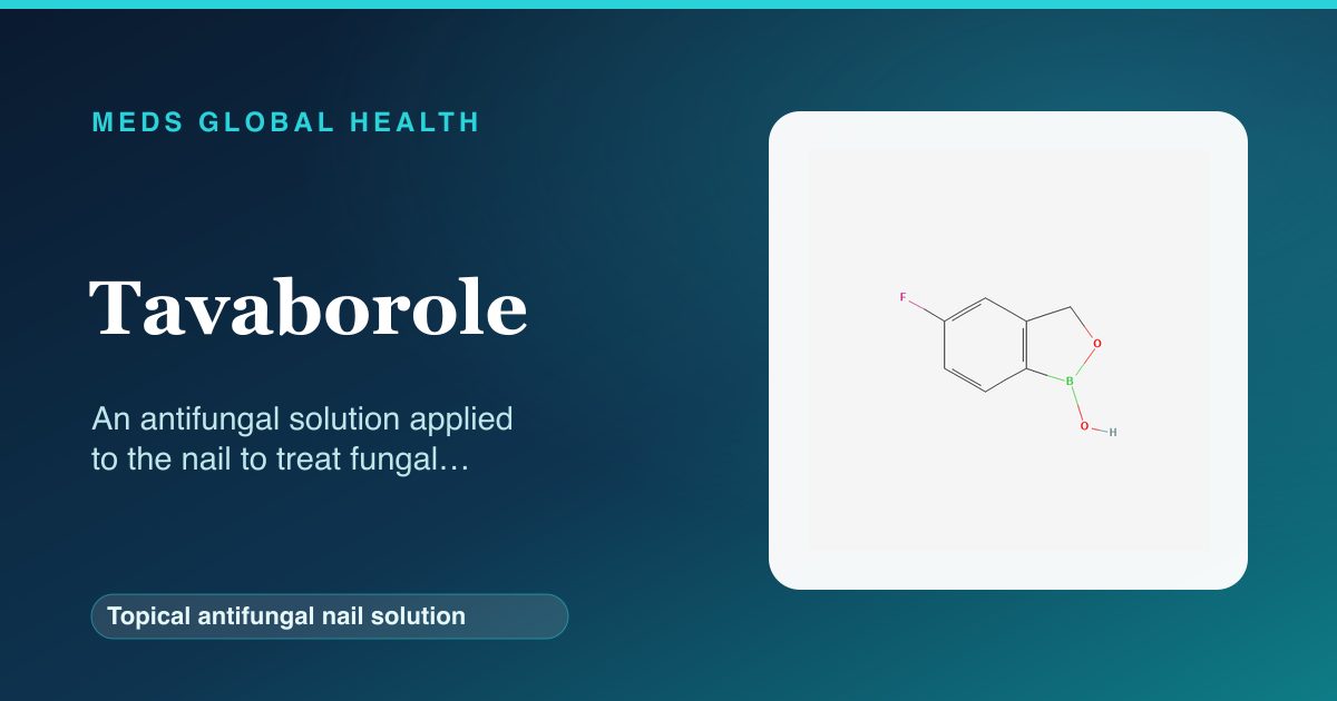 Tavaborole (Topical antifungal nail solution) — Meds Global Health reference card with 2D molecular structure
