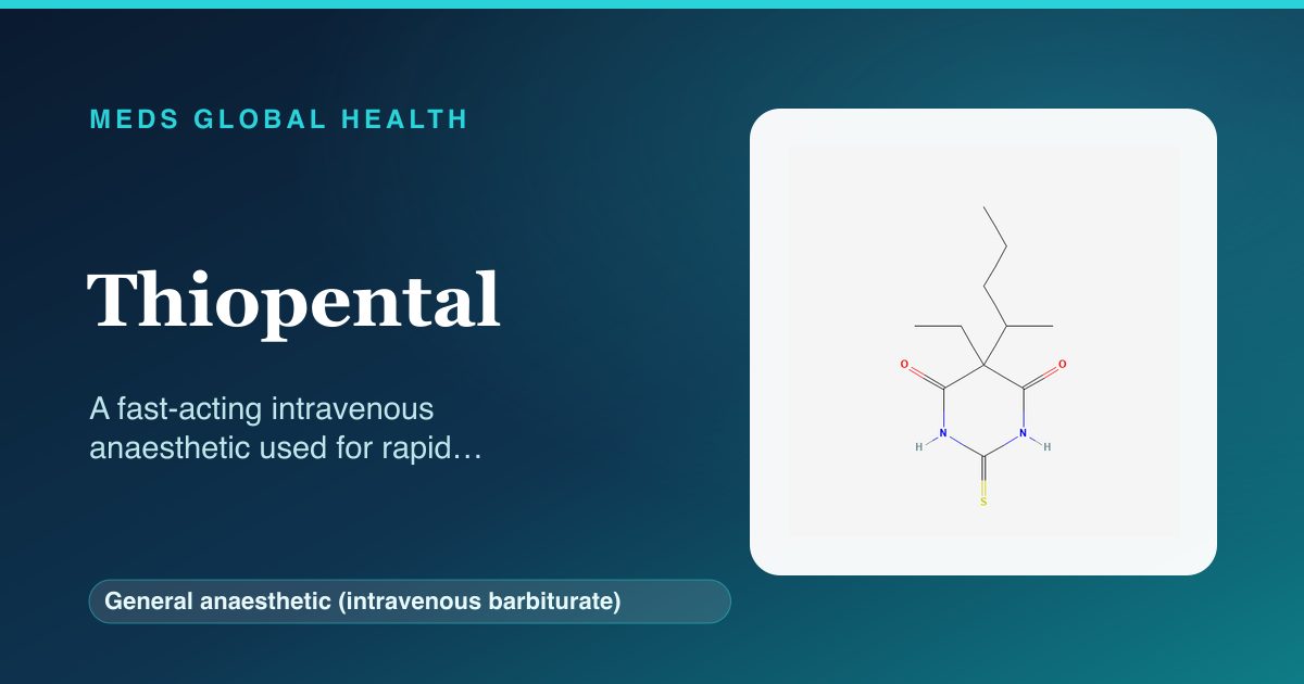 Thiopental (General anaesthetic (intravenous barbiturate)) — Meds Global Health reference card with 2D molecular structure
