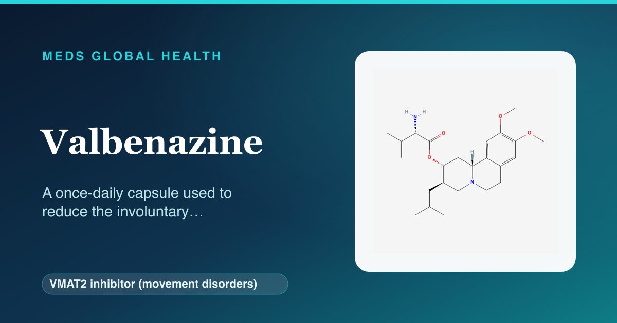 Valbenazine (VMAT2 inhibitor (movement disorders)) — Meds Global Health reference card with 2D molecular structure