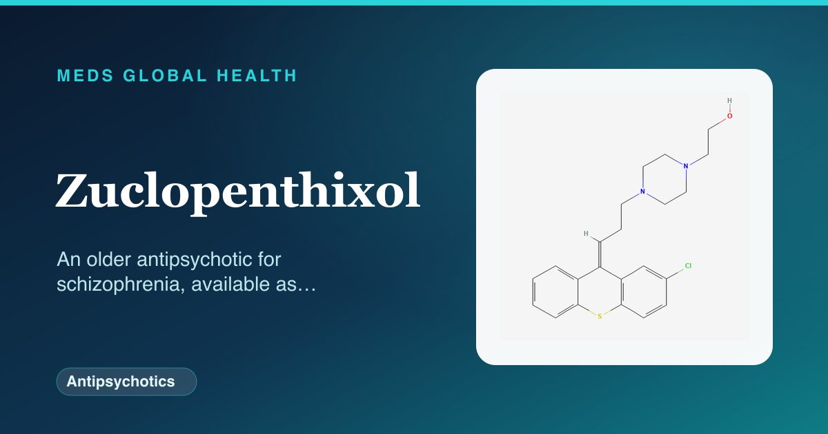 Zuclopenthixol (Antipsychotics) — Meds Global Health reference card with 2D molecular structure